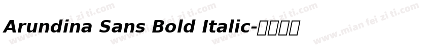 Arundina Sans Bold Italic字体转换